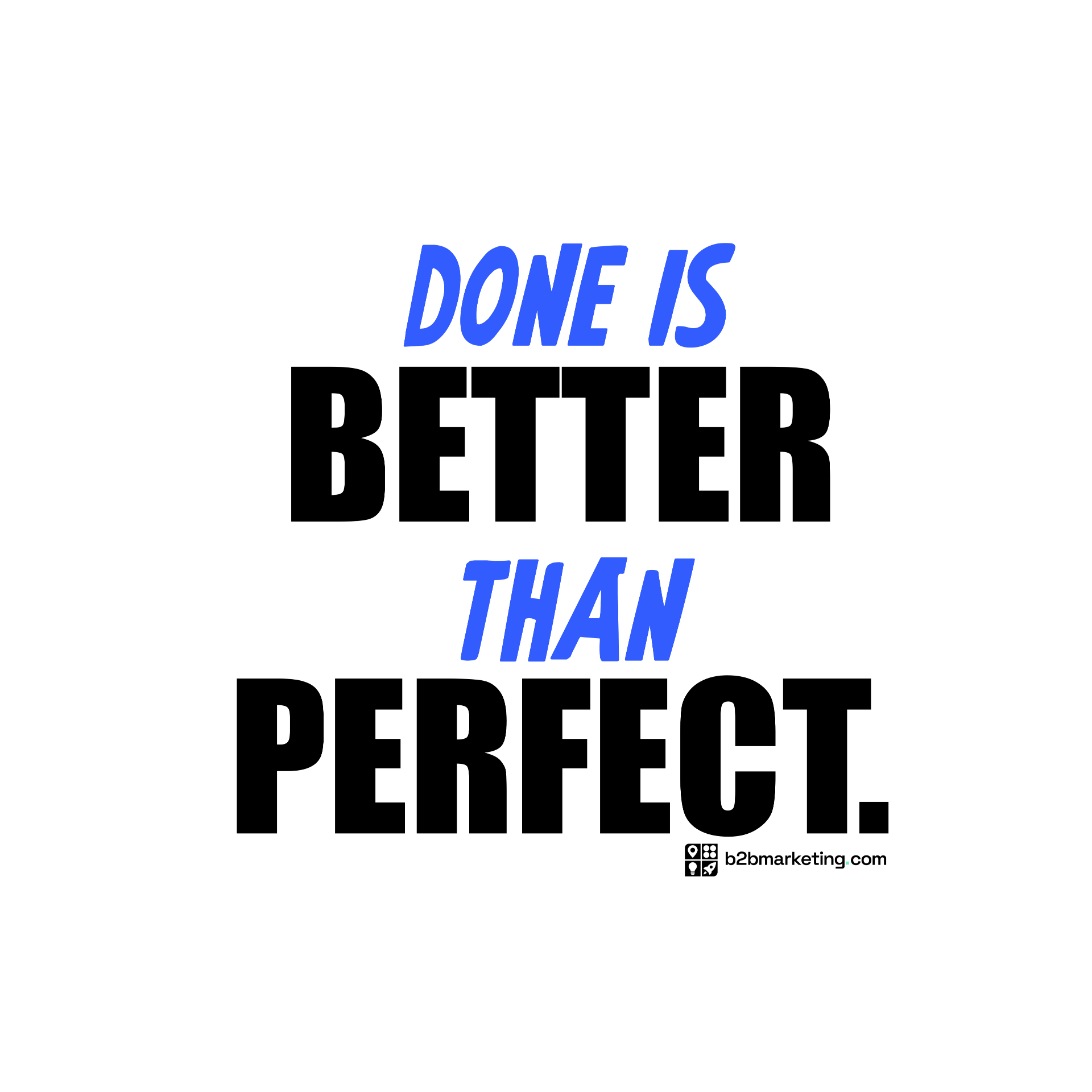 Sticker: Done is better than perfect