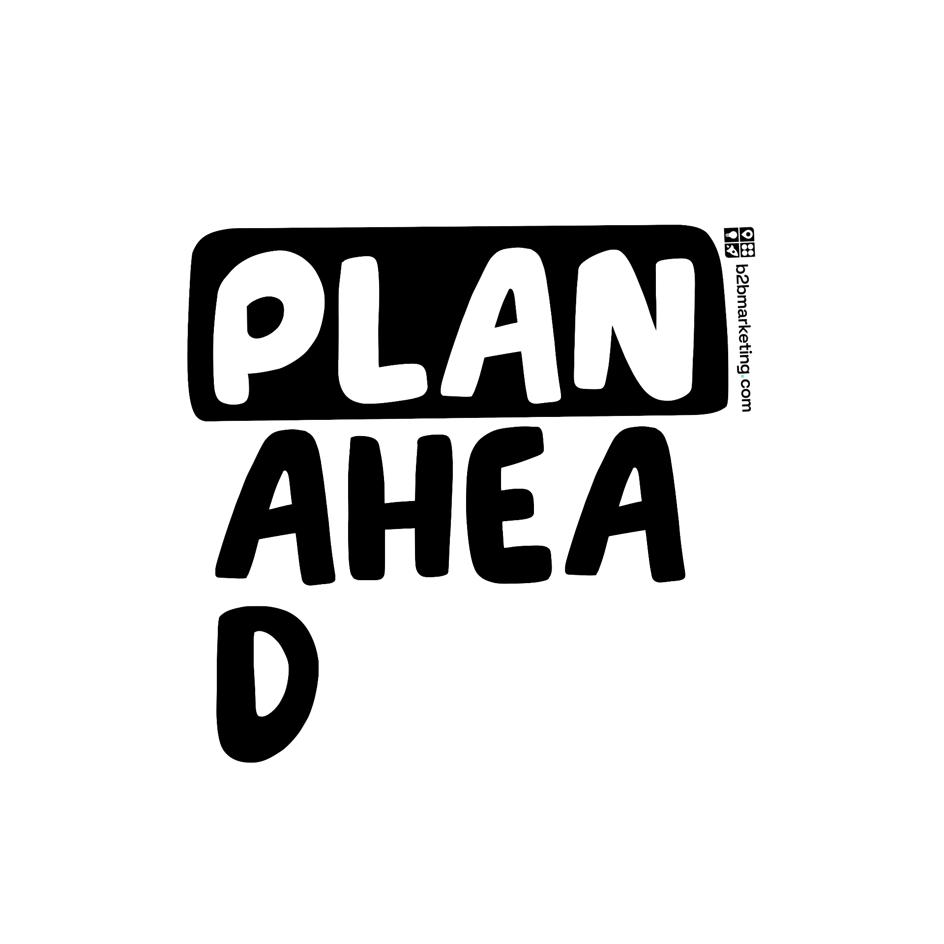 Sticker: Plan ahead