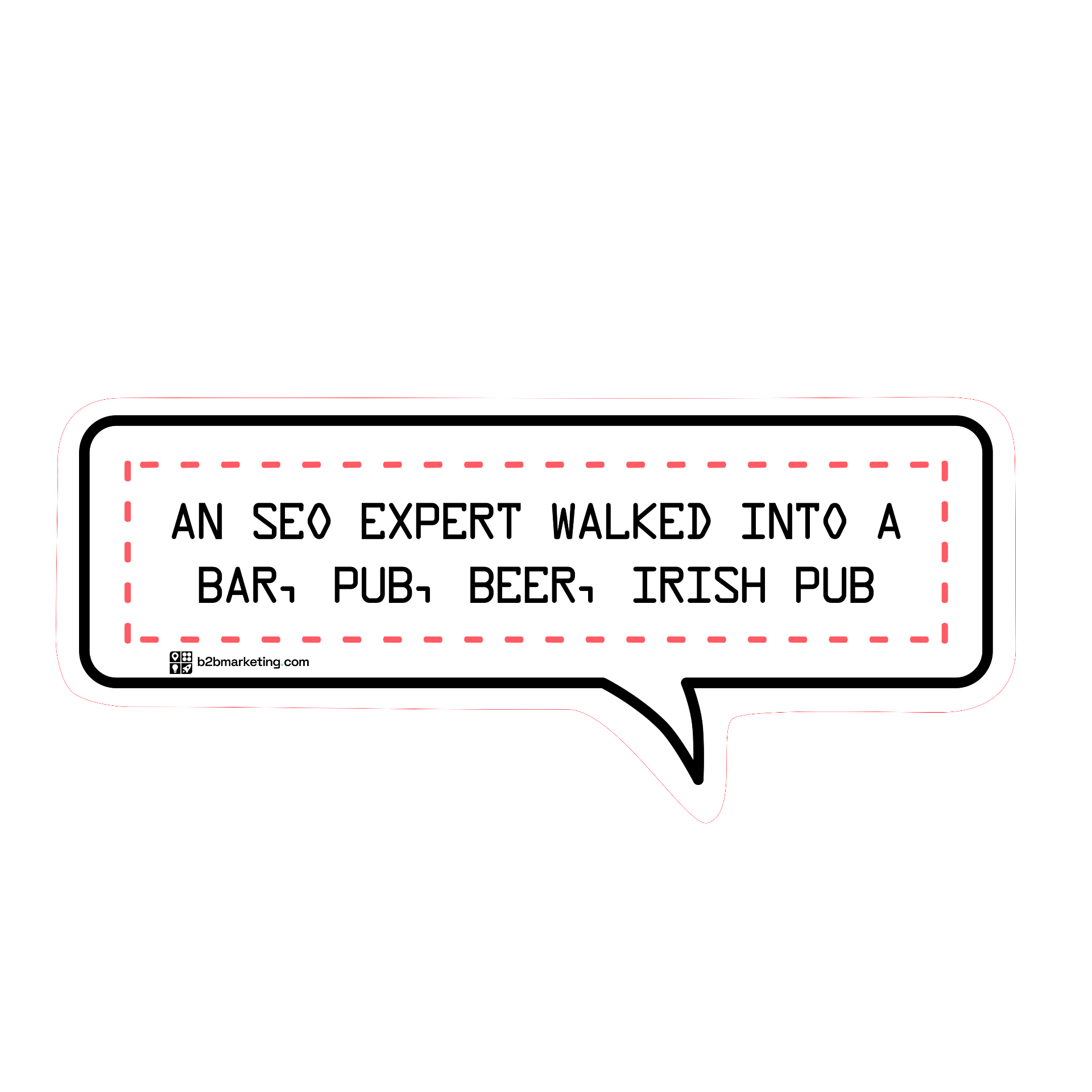 Sticker: An SEO expert walked into a bar, pub, beer, Irish pub