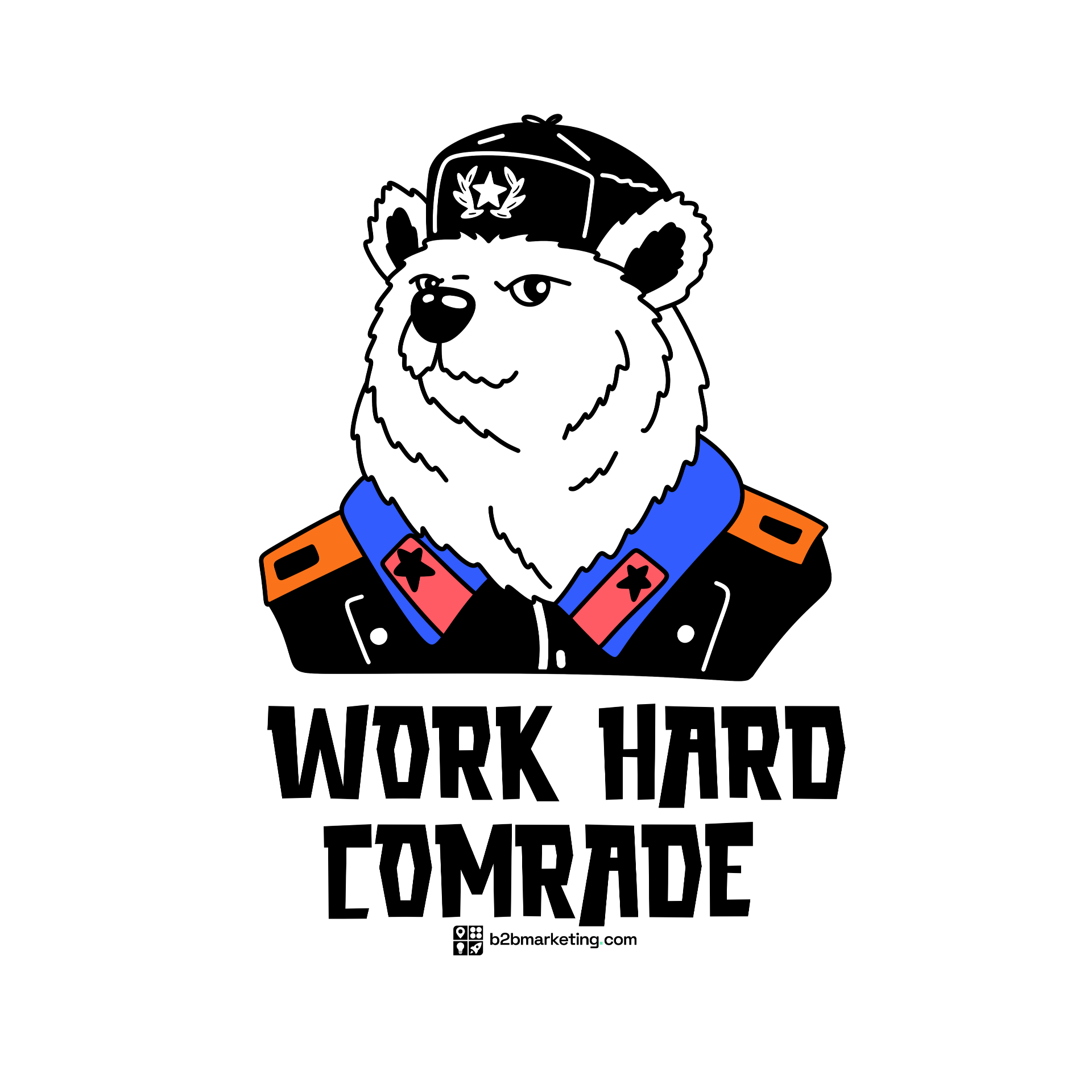 Sticker: Work hard, comrade